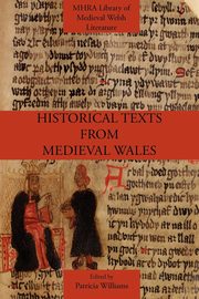 Historical Texts from Medieval Wales, 