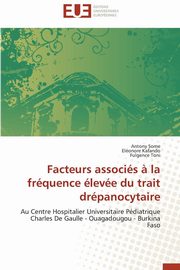 Facteurs associs ? la frquence leve du trait drpanocytaire, Collectif