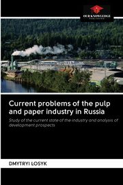 Current problems of the pulp and paper industry in Russia, LOSYK DMYTRYI