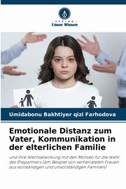 Emotionale Distanz zum Vater, Kommunikation in der elterlichen Familie, Farhodova Umidabonu Bakhtiyer qizi