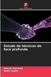 Estudo de tcnicas de face profunda, Vijarania Meenu