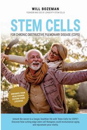 Stem Cells for Chronic Obstructive Pulmonary Disease (COPD), Bozeman Will