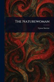 The Naturewoman, Sinclair Upton