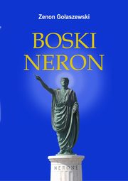 Boski Neron, Goaszewski Zenon