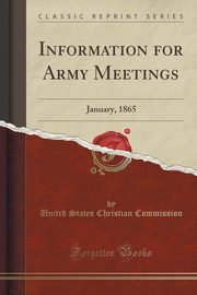 ksiazka tytu: Information for Army Meetings autor: Commission United States Christian