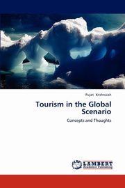 ksiazka tytu: Tourism in the Global Scenario autor: Krishnaiah Pujari