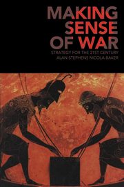 Making Sense of War, Stephens Alan
