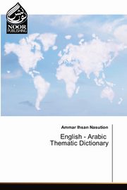 English - Arabic Thematic Dictionary, Nasution Ammar Ihsan