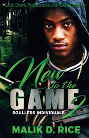New to the Game 2, Rice Malik D.