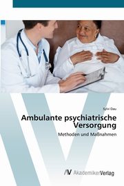 Ambulante psychiatrische Versorgung, Dau Sylvi