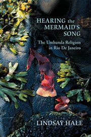 Hearing the Mermaid's Song, Hale Lindsay