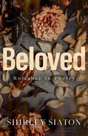 Beloved (The Wedding Anniversary Edition), Siaton Shirley