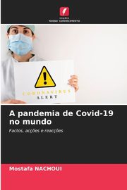 A pandemia de Covid-19 no mundo, Nachoui Mostafa
