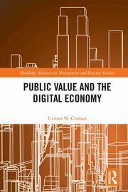 Public Value and the Digital Economy, Chohan Usman W.