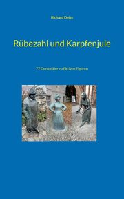 Rbezahl und Karpfenjule, Deiss Richard
