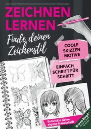 Zeichnen lernen leicht gemacht - Dein Skizzenbuch fr deinen eigenen Zeichenstil, Birgit Bravo
