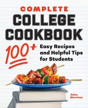 Complete College Cookbook, Morrison Julee