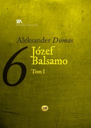 ksiazka tytu: Jzef Balsamo Tom 1 autor: Dumas Aleksander