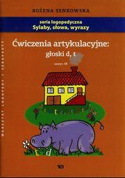 wiczenia artykulacyjne goski d t Zeszyt 10, Senkowska Boena