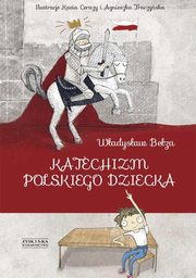 ksiazka tytu: Katechizm polskiego dziecka autor: Beza Wadysaw