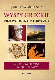 ksiazka tytu: Wyspy greckie Przewodnik historyczny autor: Molenda Jarosaw