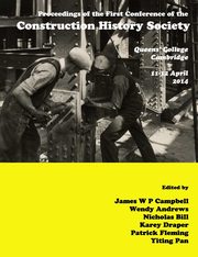 ksiazka tytu: Proceedings of the First Conference of the Construction History Society autor: Campbell James