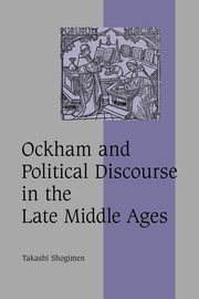 ksiazka tytu: Ockham and Political Discourse in the Late Middle Ages autor: Shogimen Takashi