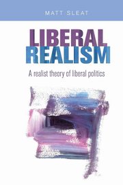 Liberal realism, Sleat Matt