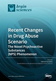Recent Changes in Drug Abuse Scenario The Novel Psychoactive Substances (NPS) Phenomenon, 