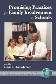 Promising Practices for Family Involvement in Schools (PB), 
