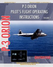 P-3 Orion Pilot's flight Operating Instructions Vol. 2, Navy United States