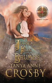 ksiazka tytu: La Jeune Fille des Brumes autor: Crosby Tanya Anne