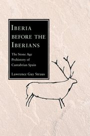 Iberia Before the Iberians, Straus Lawrence Guy