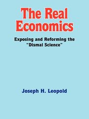 ksiazka tytu: The Real Economics autor: Leopold Joseph H.