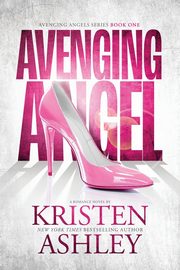 Avenging Angel, Ashley Kristen