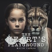 The Heart's Playground, Fardan Mazen