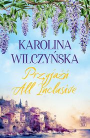 Przyja All Inclusive, Wilczyska Karolina