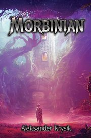 Morbinian, Krysik Aleksander