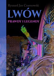 Lww Prawdy i legendy, Czarnowski Ryszard Jan