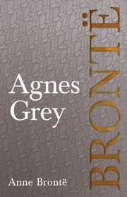 Agnes Grey, Bront Anne