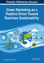 Green Marketing as a Positive Driver Toward Business Sustainability, 