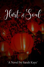 Hart & Soul, Kaye Sarah