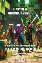 Diary of a Minecraft Zombie, Kid Zombie