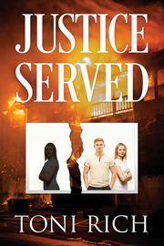 Justice Served, Rich Toni