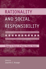 ksiazka tytu: Rationality and Social Responsibility autor: 