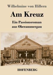 Am Kreuz, Hillern Wilhelmine von