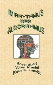 Im Rhythmus des Algorithmus, Ebert Rosel