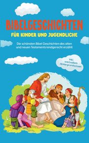 Bibelgeschichten fr Kinder und Jugendliche, Pagels Anna-Lena