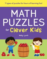 Math Puzzles for Clever Kids, Lynch Molly