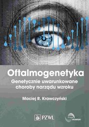 Oftalmogenetyka, Krawczyski Maciej R.